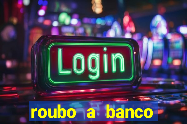 roubo a banco nesta madrugada